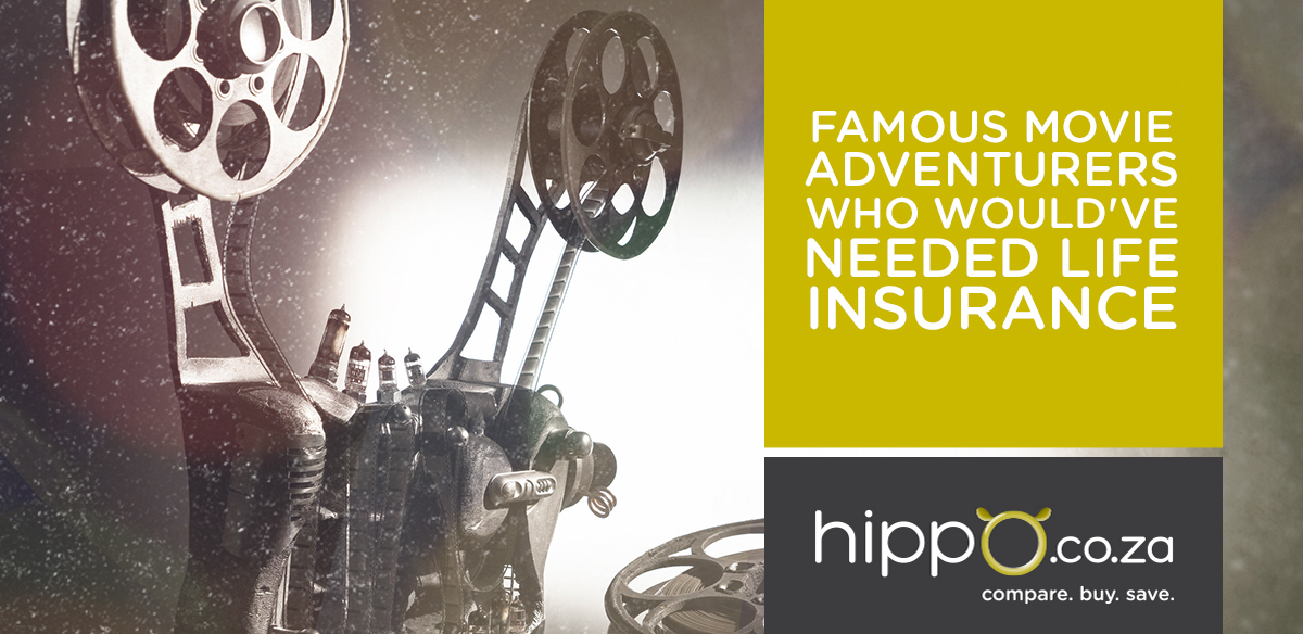 Famous Movie Adventurers Who Would've Needed Life Insurance