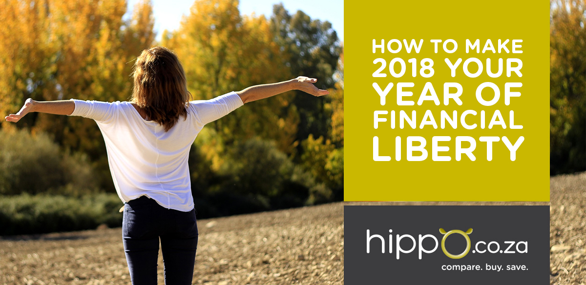 How to Make 2018 Your Year of Financial Liberty