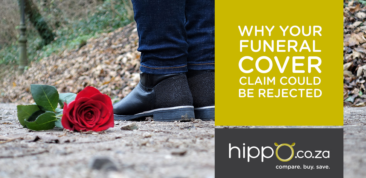 Why Your Funeral Cover Could Be Rejected | Funeral Cover Blog | Hippo.co.za