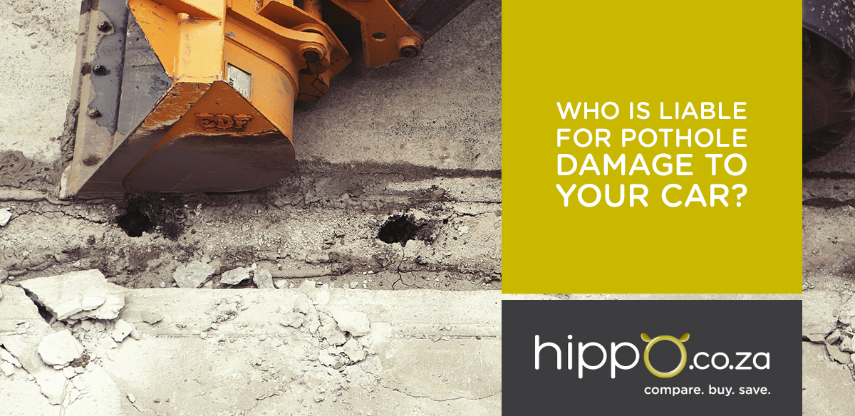 Who Is Liable for Pothole Damage to Your Car? | Car Insurance Blog | Hippo.co.za