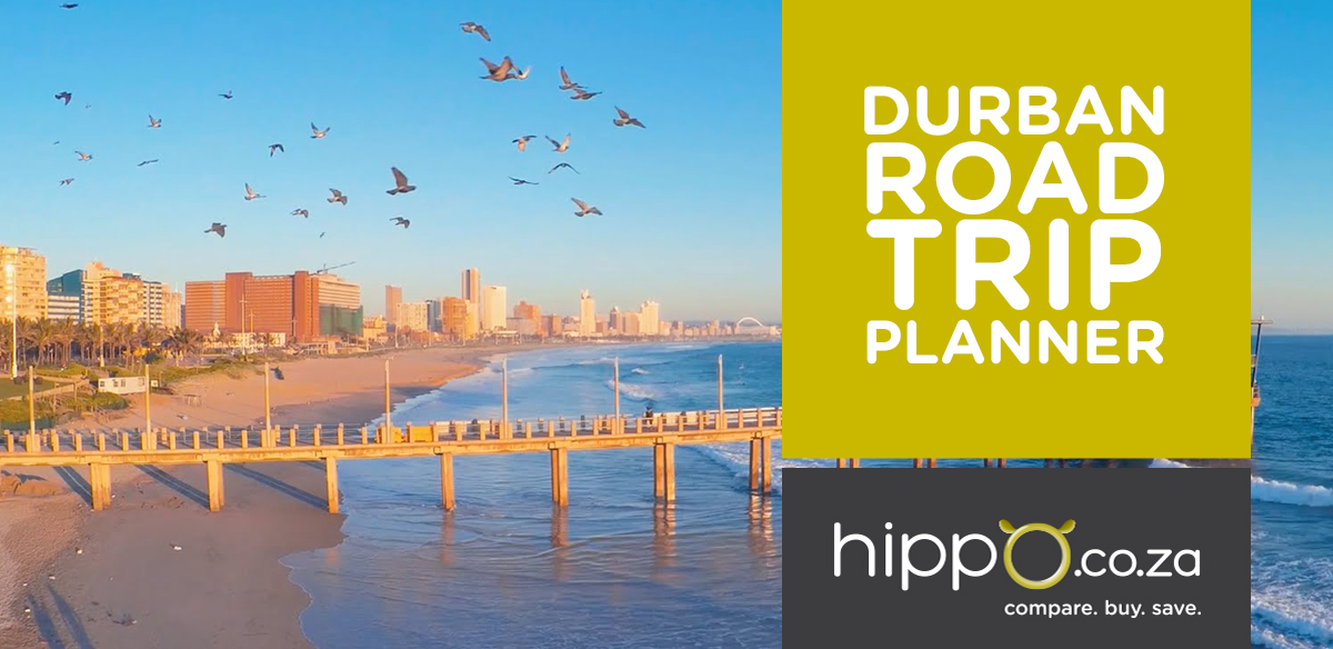 The Durban Road Trip Planner | Hippo.co.za