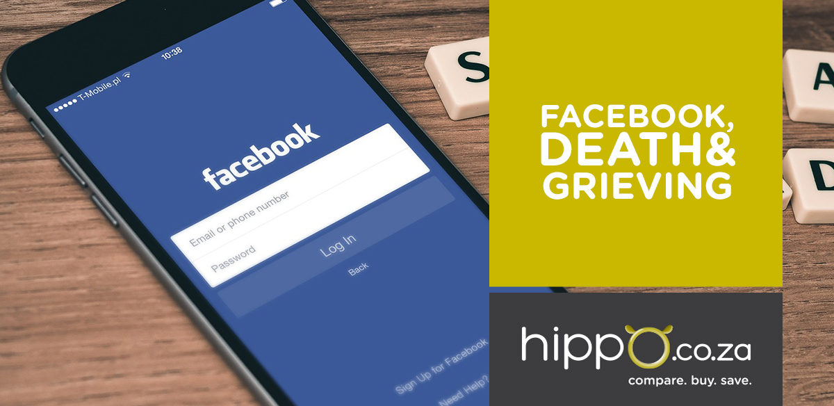 Facebook, Death and Grieving | Funeral Cover | Hippo.co.za