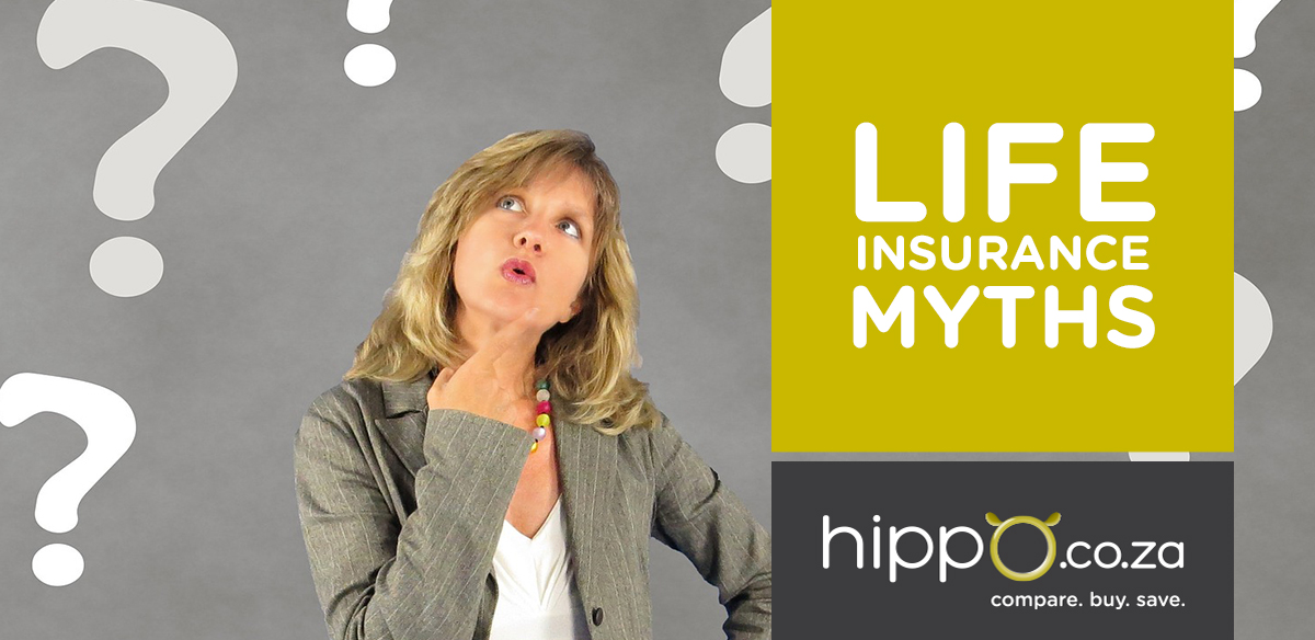 Life Insurance Myths