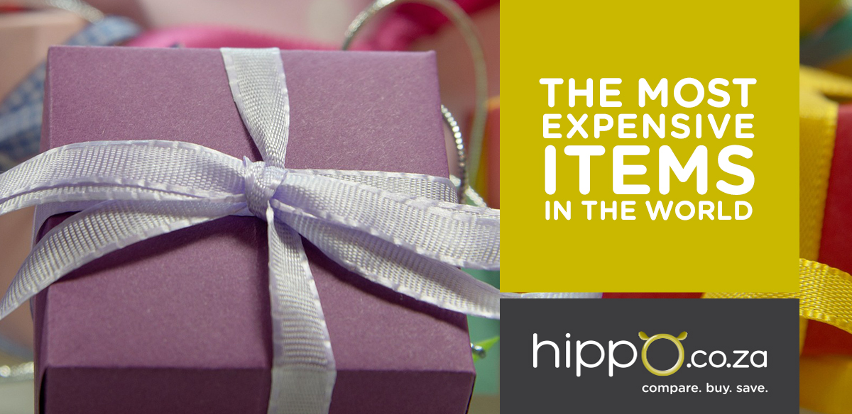 Hippo.co.za The Most Expensive Items in the World