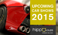 Upcoming Car Shows in 2015