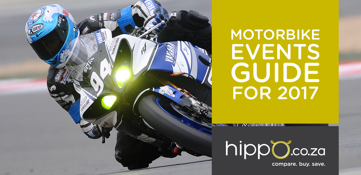Motorbike Events 2017 | Motorcycle Insurance Blog | Hippo.co.za